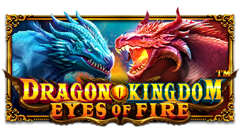 ทดลองเล่น Dragon Kingdom Eyes Of Fire