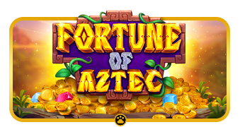 ทดลองเล่น Fortune Of Aztec