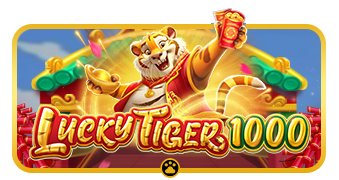ทดลองเล่น Lucky Tiger 1000
